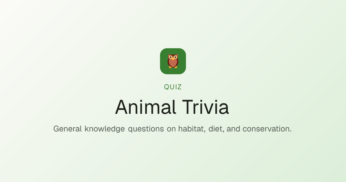 Animal Trivia | Animals A–Z Explorer